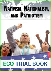 Nativism, Nationalism, and Patriotism (Current Controversies)