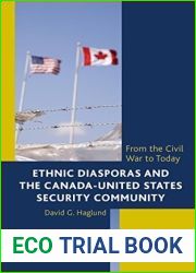 Ethnic Diasporas and the Canada-United States Security Community: From the Civil War to Today