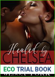 Healed by Chelsea (Love in Santa Lena, #4)