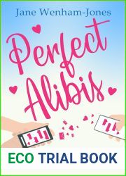 Perfect Alibis: A hilarious rom-com from the author of Mum in the Middle
