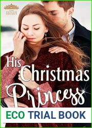 His Christmas Princess (The Princess Brides Book 2)