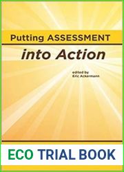 Putting Assessment into Action: Selected Projects from the First Cohort of the Assessment in Action Grant