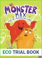 Monster Max and the Marmalade Ghost