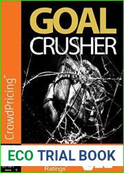 Goal Crusher: Discover The Most Effective Strategy To Crush Your New Year Resolutions And Turn Your Goals Into Reality!