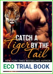 Catch a Tiger by the Tail (Their Furever Mates #2)