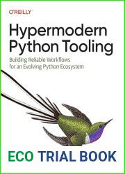 Hypermodern Python Tooling