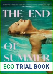 The End of Summer: The page-turning new suspense novel from a writer ‘at the very top of her game| - Lucy Clarke