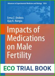 Impacts of Medications on Male Fertility (Advances in Experimental Medicine and Biology Book 1034)
