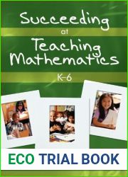 Succeeding at Teaching Mathematics, K-6