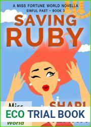 Saving Ruby (Miss Fortune World Sinful Past Book 3)