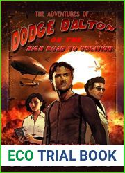 On the High Road to Oblivion: A Dodge Dalton Adventure (Dodge Dalton Adventures Book 3)