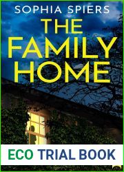 The Family Home: A BRAND NEW completely gripping, addictive psychological thriller with a shocking twist (Gripping Psychological Thrillers)
