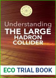 Understanding the Large Hadron Collider