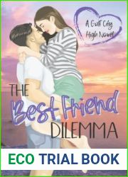The Best Friend Dilemma (Gulf City High)