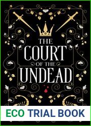 The Court of the Undead (Trueborn #1)