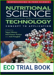 Nutritional Science and Technology: Concept to Application (Bioprocessing in Food Science)