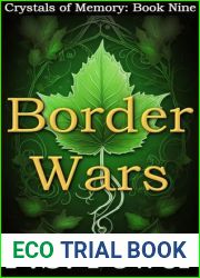 Border Wars: Book Nine of Crystals of Memory