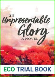 An Unpresentable Glory