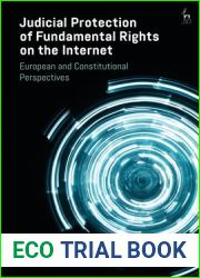 Judicial Protection of Fundamental Rights on the Internet: A Road Towards Digital Constitutionalism?