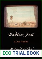 Endless Fall: A Little Chronicle