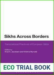 Sikhs Across Borders: Transnational Practices of European Sikhs
