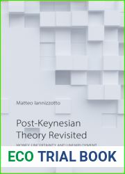 Post-Keynesian Theory Revisited: Money, Uncertainty and Employment