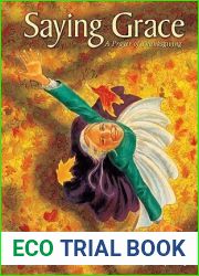 Saying Grace: A Prayer of Thanksgiving (Traditions of Faith)