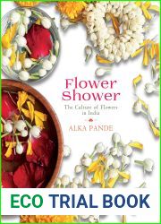 Flower Shower: The Culture of Flowers in India