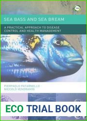 Sea Bass and Sea Bream: A Practical Approach to Disease Control and Health Management