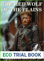 The Red Wolf of the Plains: A Classic Western Adventure Novel