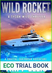 Wild Rocket: A Coastal Caribbean Adventure (Tyson Wild Thriller Book 68)