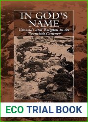 In God|s Name: Genocide and Religion in the Twentieth Century (War and Genocide, 4)