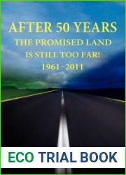 After 50 Years: The Promised Land Is Still Too Far! 1961 - 2011