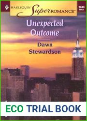 Unexpected Outcome (Harlequin Superromance, No 1048)