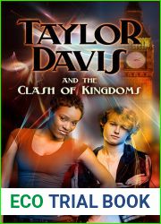 Taylor Davis and the Clash of Kingdoms (Taylor Davis, #2)