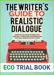 The Writers Guide to Realistic Dialogue : Updated 2nd Edition