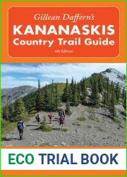Gillean Daffern|s Kananaskis Country Trail Guide, Volume 3: The Ghost - Bow Valley - Canmore - Spray
