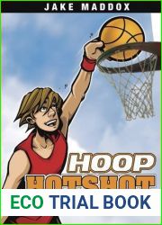 Hoop Hotshot (Jake Maddox Sports Stories)