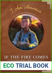 If the Fire Comes: A Story of Segregation During the Great Depression