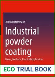 Industrial powder coating: Basics, Methods, Practical Application (JOT-Fachbuch)
