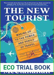 The New Tourist: Waking Up to the Power and Perils of Travel