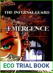 Emergence (The Infernal Guard, #1)