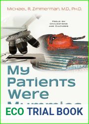 My Patients Were Mummies