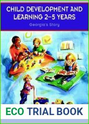 Child Development and Learning 2-5 Years: Georgia?s Story (Zero to Eight)