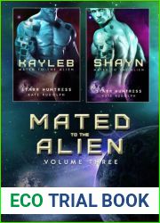 Mated to the Alien Volume Three