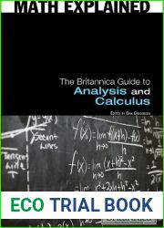 The Britannica Guide to Analysis and Calculus