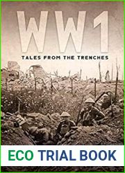 WWI: Tales from the Trenches (The Great War Series)
