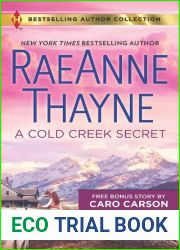 A Cold Creek Secret and Not Just a Cowboy