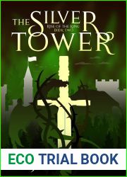 The Silver Tower (Rise of the King, #2)