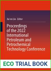 Proceedings of the 2022 International Petroleum and Petrochemical Technology Conference
